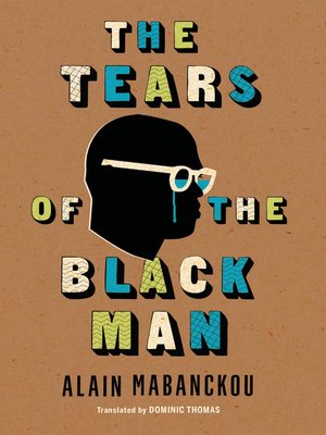 cover image of The Tears of the Black Man